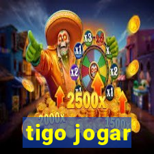 tigo jogar